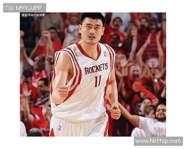 姚明追逐梦想的身高之路与篮球传奇的成长故事